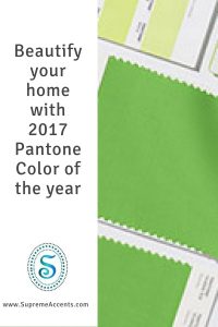 Beautify your home with 2017 Pantone Color of the year