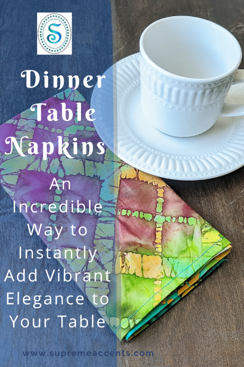 Dinner Table Napkins - An Incredible Way to Instantly Add Vibrant Elegance to Your Table Blog Post Cover