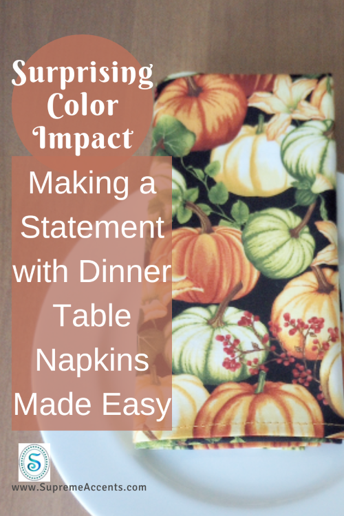 Supreme Accents Surprising-Color-Impact_-Making-a-Statement-with-Dinner-Table-Napkins-Made-Easy