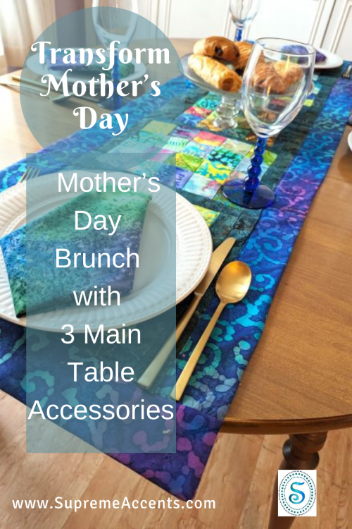 Supreme Accents Transform Mother's Day Brunch with 3 Main Table Accessories Dinner Table Napkins Table Runners Placemat Set Mother's Day ideas